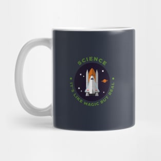 Science - It's like magic, but real - Joke Mug